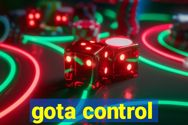 gota control